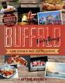 Buffalo Everything – A Guide to Eating in "The Nickel City"