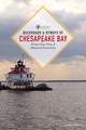 Backroads & Byways of Chesapeake Bay – Drives, Day Trips, and Weekend Excursions