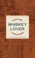 Stuff Every Whiskey Lover Should Know