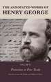 The Annotated Works of Henry George