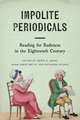Impolite Periodicals: Reading for Rudeness in the Eighteenth Century