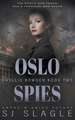 Oslo Spies: Phyllis Bowden Book 2