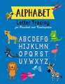 Alphabet: Letter Tracing: Essential Writing Practice for Preschool and Kindergarten, Ages 3-5, A to Z Cute Animals (Handwriting