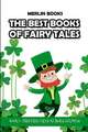 The Best Books of Fairy Tales: Book 2 - Irish Fairy Tales