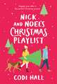 Nick and Noel's Christmas Playlist