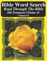 Bible Word Search Read Through the Bible Old Testament Volume 44: 1 Samuel #1 Extra Large Print