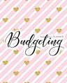 Budgeting Planner: Pink Gold Heart 12 Month Weekly Expense Tracker Bill Organizer Business Money Personal Finance Journal Planning Workbo