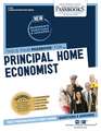 Principal Home Economist (C-1627): Passbooks Study Guide Volume 1627