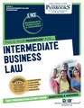 Intermediate Business Law (Rce-17): Passbooks Study Guide Volume 17