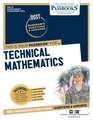 Technical Mathematics (Dan-37): Passbooks Study Guide Volume 37