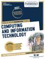 Computing and Information Technology (Dan-82): Passbooks Study Guide Volume 82