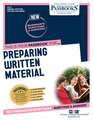 Preparing Written Material (Cs-37): Passbooks Study Guide Volume 37