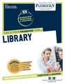 Library (Nt-17): Passbooks Study Guide Volume 17