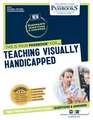 Teaching Visually Handicapped (Nt-27): Passbooks Study Guide Volume 27