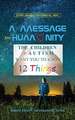 A Message for Humanity: The Children of Autism Want You to Know 12 Things