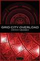 Grid City Overload