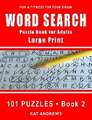 Word Search Puzzle Book for Adults: Large Print 101 Puzzles - Book 2