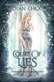 Court of Lies: A Why Choose Fantasy Romance