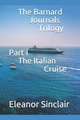 The Barnard Journals Trilogy Part I - The Italian Cruise