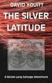 The Silver Latitude