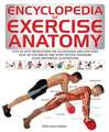 Encyclopedia of Exercise Anatomy