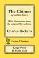 The Chimes (Cactus Classics Large Print)