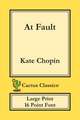 At Fault (Cactus Classics Large Print)