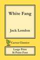 White Fang (Cactus Classics Large Print)