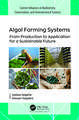 Algal Farming Systems: From Production to Application for a Sustainable Future