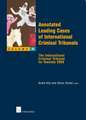 Annotated Leading Cases of International Criminal Tribunals - Volume 32