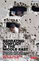 Narrating Conflict in the Middle East: Discourse, Image and Communications Practices in Lebanon and Palestine