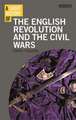 A Short History of the English Revolution and the Civil Wars