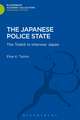 The Japanese Police State: Tokko in Interwar Japan