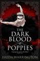 The Dark Blood of Poppies: The Official Movie Novelization