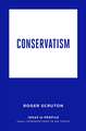 Conservatism: Ideas in Profile