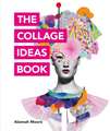 The Collage Ideas Book