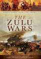 The Zulu War: The Commanding Officers' Report from the Field and