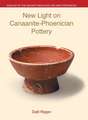 New Light on Canaanite-Phoenician Pottery