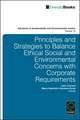 Principles and Strategies to Balance Ethical, Social and Environmental Concerns with Corporate Requirements