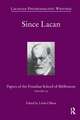 Since Lacan: Papers of the Freudian School of Melbourne: Volume 25