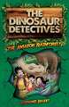 The Dinosaur Detectives in The Amazon Rainforest