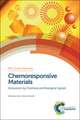 Chemoresponsive Materials: Stimulation by Chemical and Biological Signals