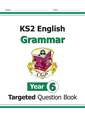 Cgp Books: KS2 English Year 6 Grammar Targeted Question Book