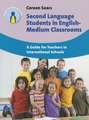 Second Language Students in English-Medium Classrooms