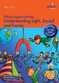 Understanding Light, Sound and Forces - Brilliant Support Activities, 2nd Edition: Memory Tricks to Help You Learn and Remember French Grammar and Vocabulary