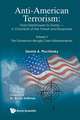 Anti-American Terrorism 1964-2015: The Record and Response