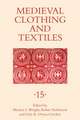 Medieval Clothing and Textiles 15