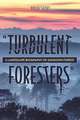 "Turbulent Foresters" – A Landscape Biography of Ashdown Forest