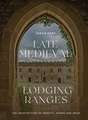 Late Medieval Lodging Ranges – The Architecture of Identity, Power and Space