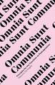 Omnia Sunt Communia: On the Commons and the Transformation to Postcapitalism